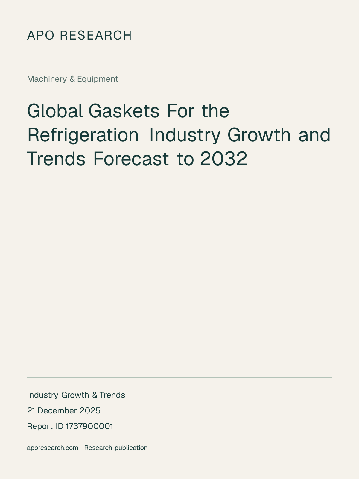 Global Gaskets For the Refrigeration Industry Growth and Trends Forecast to 2032 — report cover