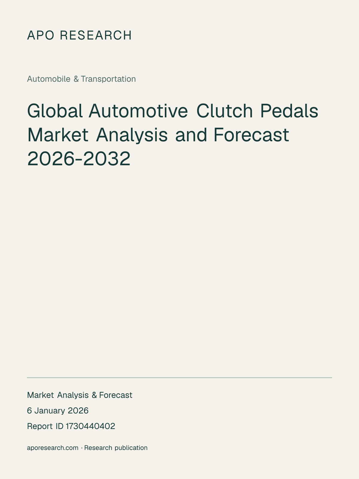 Global Automotive Clutch Pedals Market Analysis and Forecast 2026-2032 — report cover