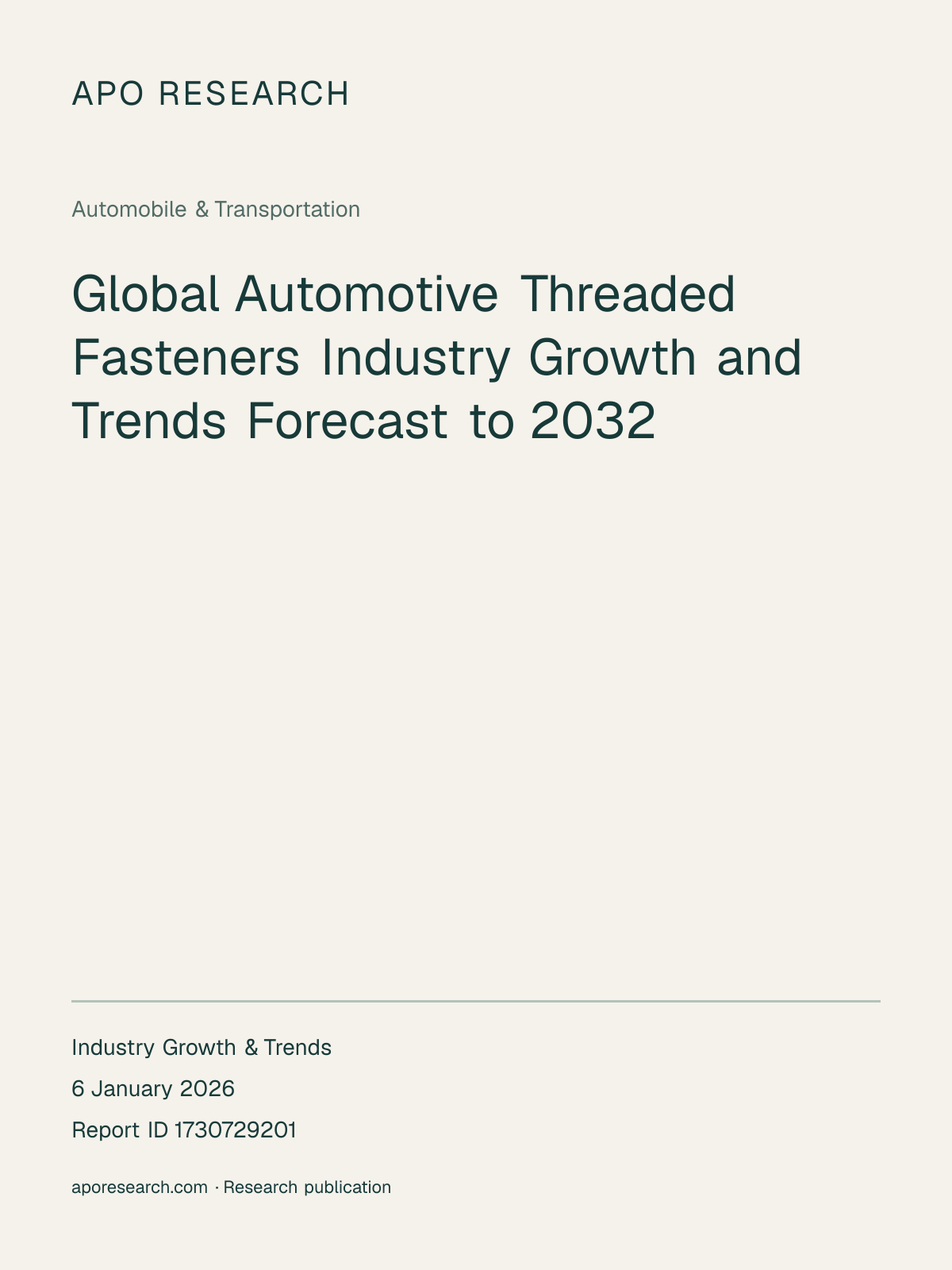 Global Automotive Threaded Fasteners Industry Growth and Trends Forecast to 2032 — report cover