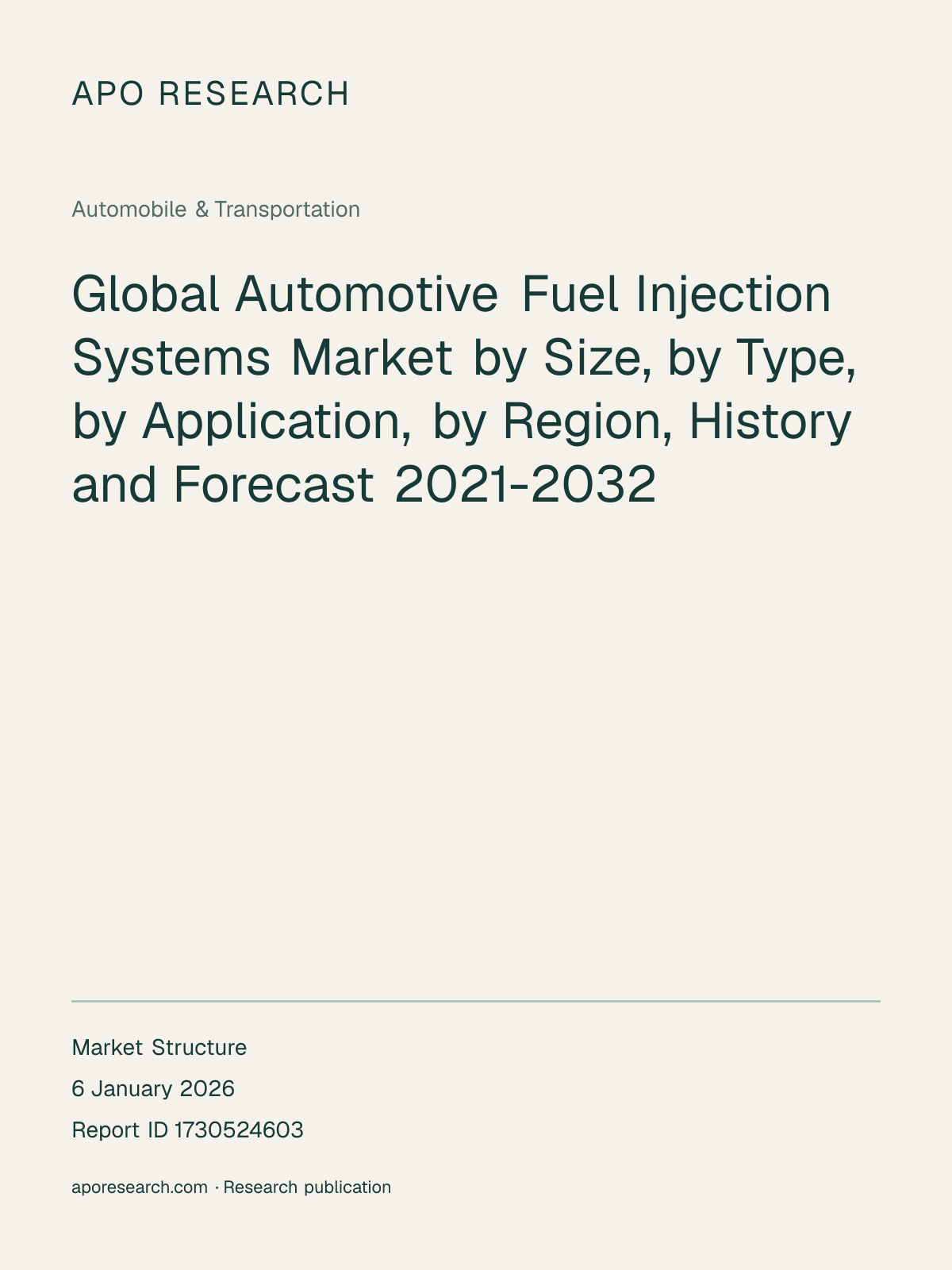 Global Automotive Fuel Injection Systems Market by Size, by Type, by Application, by Region, History and Forecast 2021-2032 — report cover